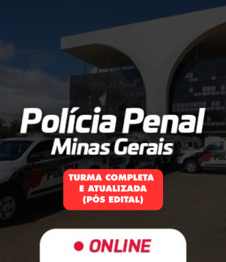 Polícia Penal - MG | Online